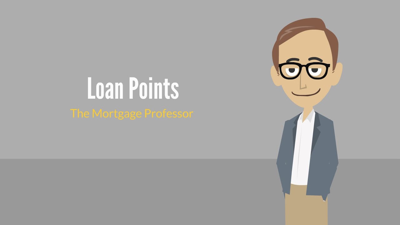 Loan Points: The Mortgage Professor #8