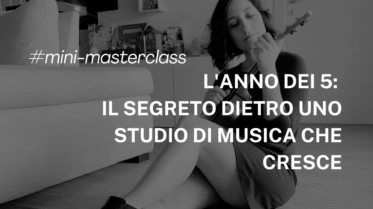 Il segreto per far crescere il tuo studio di musica - Masterclass gratuita