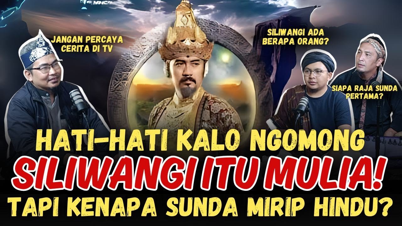 SILIWANGI, SANGHYANG TUNGGAL & ISLAM DI TANAH SUNDA | SAUNG PODCAST Ep. 12
