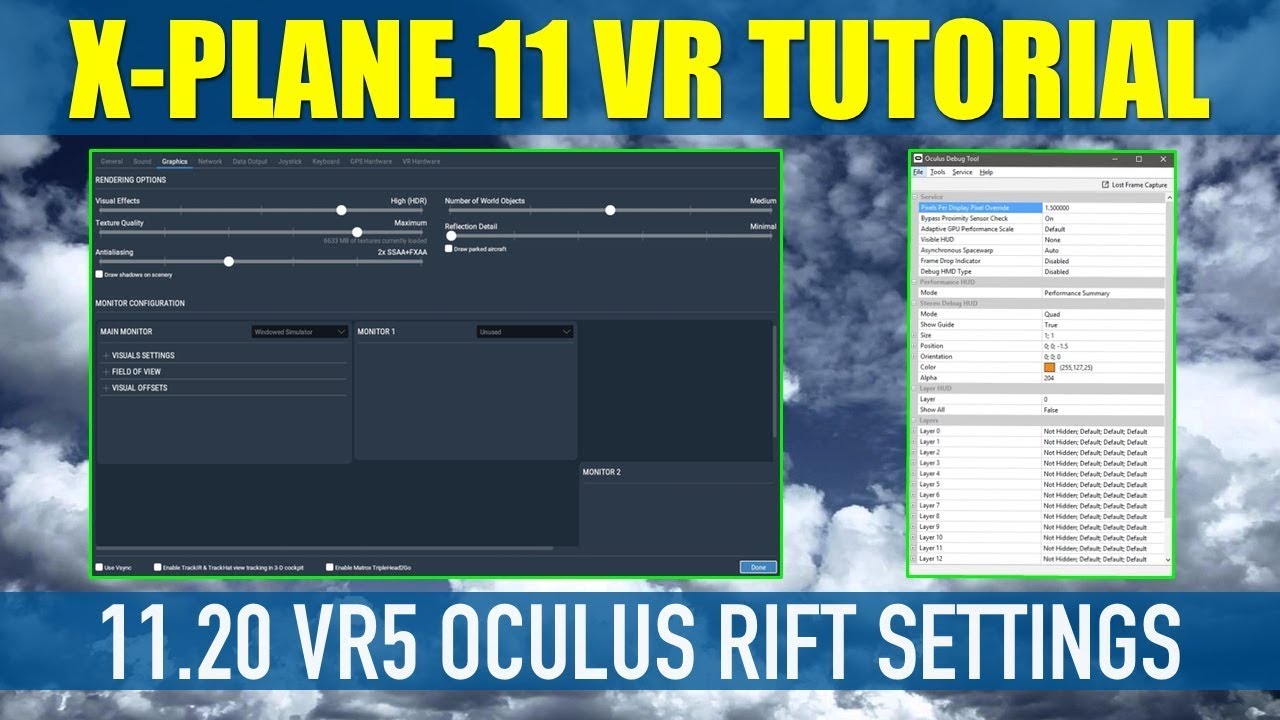 X Plane 11 Native VR 11.20 VR5 & VR6 Best Settings For Oculus Rift