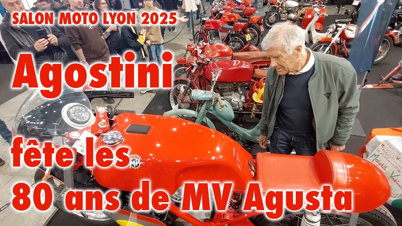Salon Moto Lyon 2025 Agostini fête les 80 ans de MV Agusta @SALON DU 2 ROUES