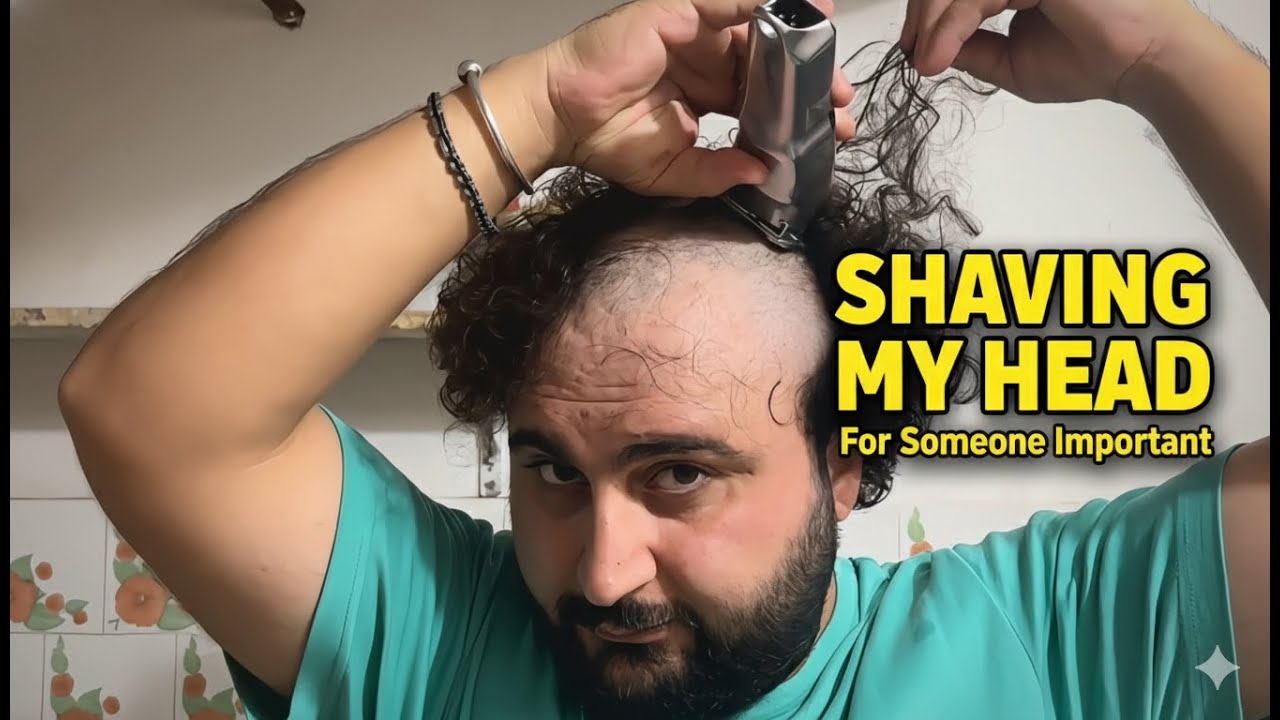 Shaving My Head to Support Someone Very Important to Me