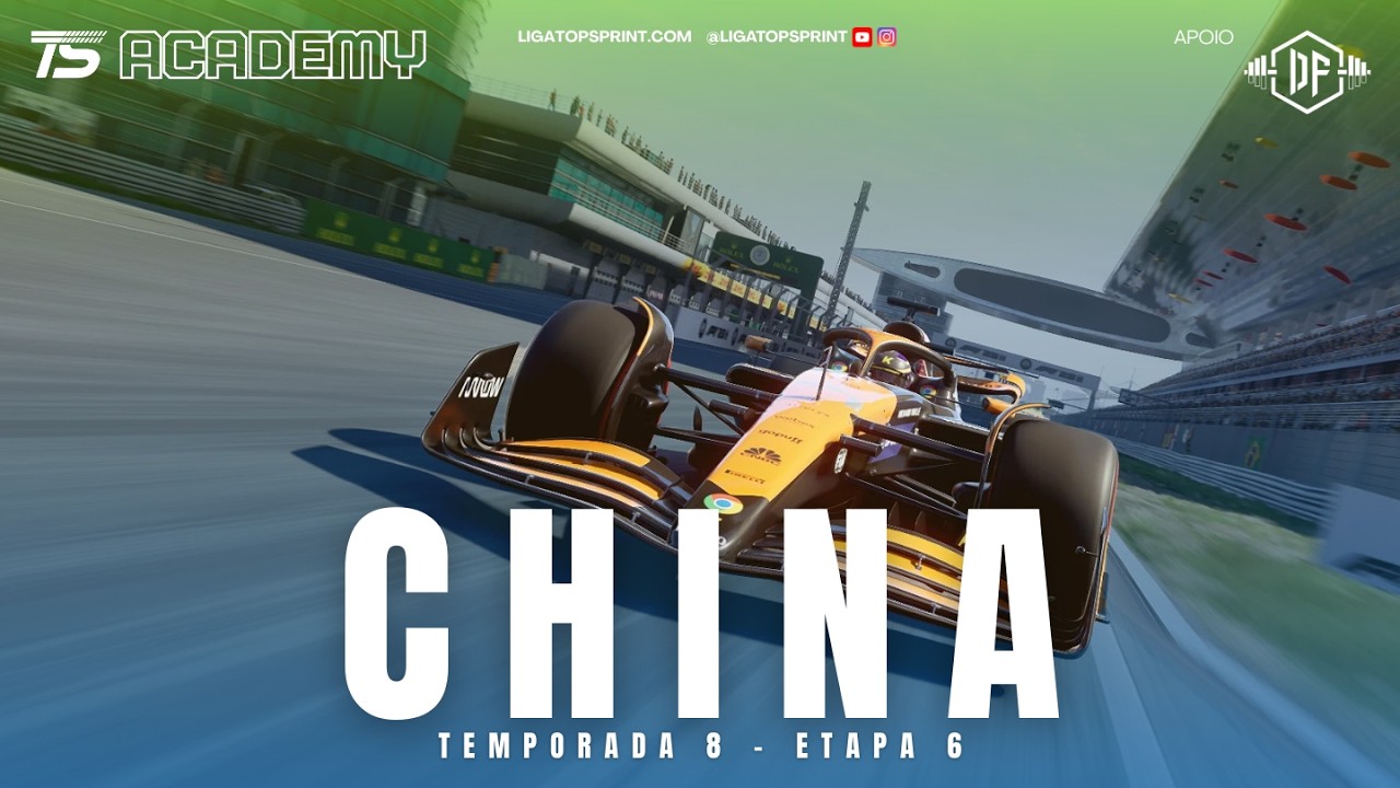 Top Sprint Academy - F1 25 | GP da CHINA  - Etapa 6 -  Temporada 8 | Narração Silvio Samer