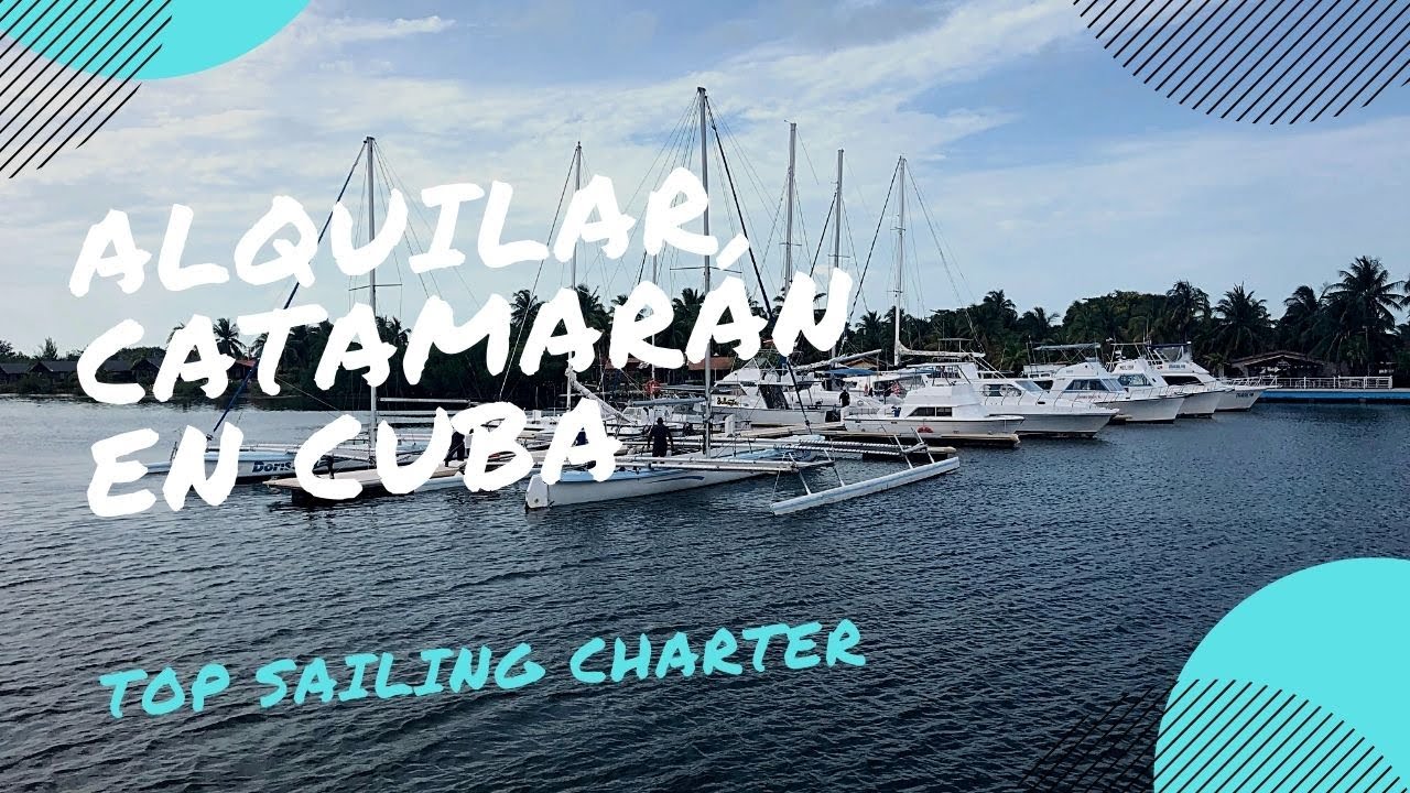 Alquilar catamar&aacute;n en Cuba | Top Sailing Charter