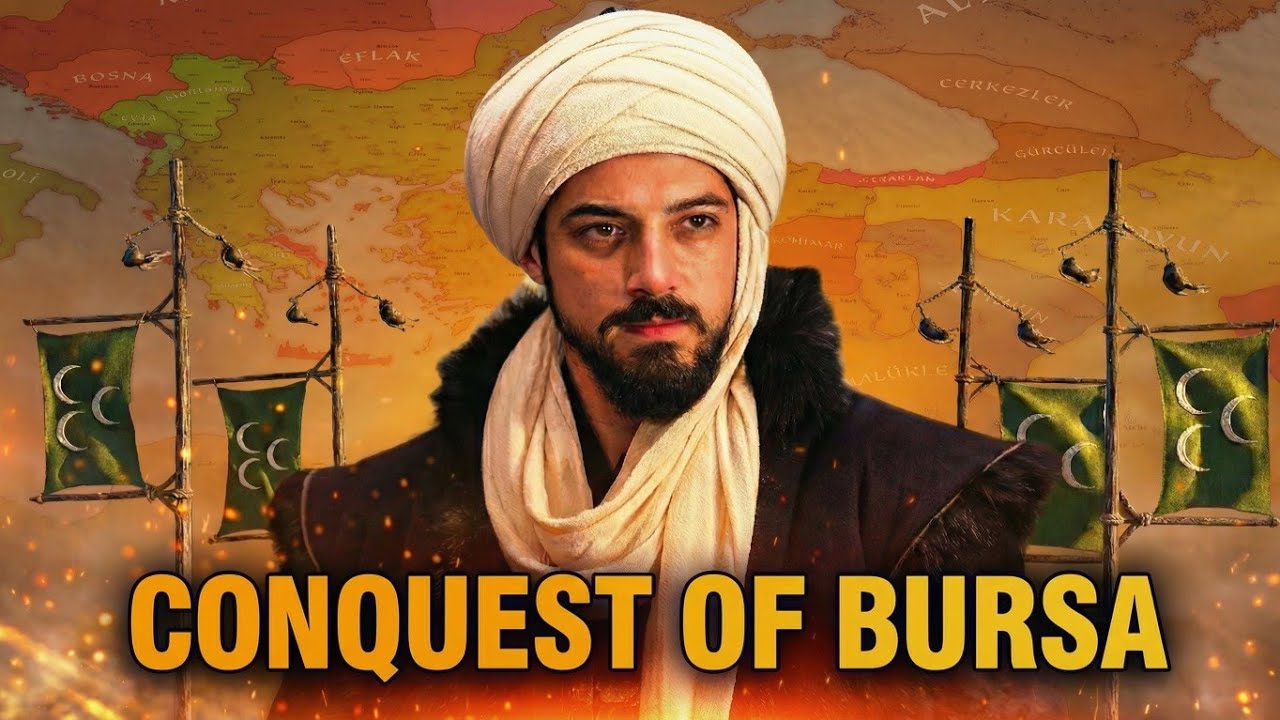 Conquest of Bursa (1326) | Orhan Ghazi's Glorious Victory