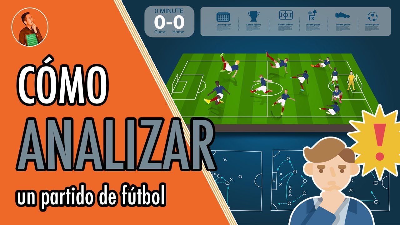 Como ANALIZAR un partido de fútbol (¿En qué me tengo que fijar?) 🔎👁️