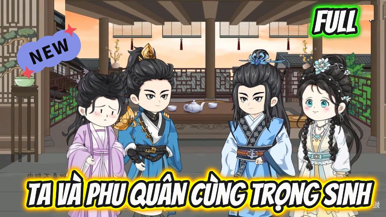 Ta Và Phu Quân Cùng Trọng Sinh Full Version