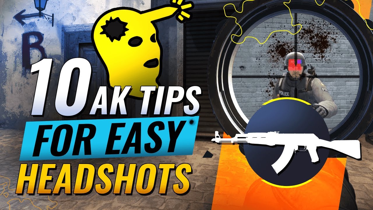 10 AK Tips For EASY HEADSHOTS - CS:GO