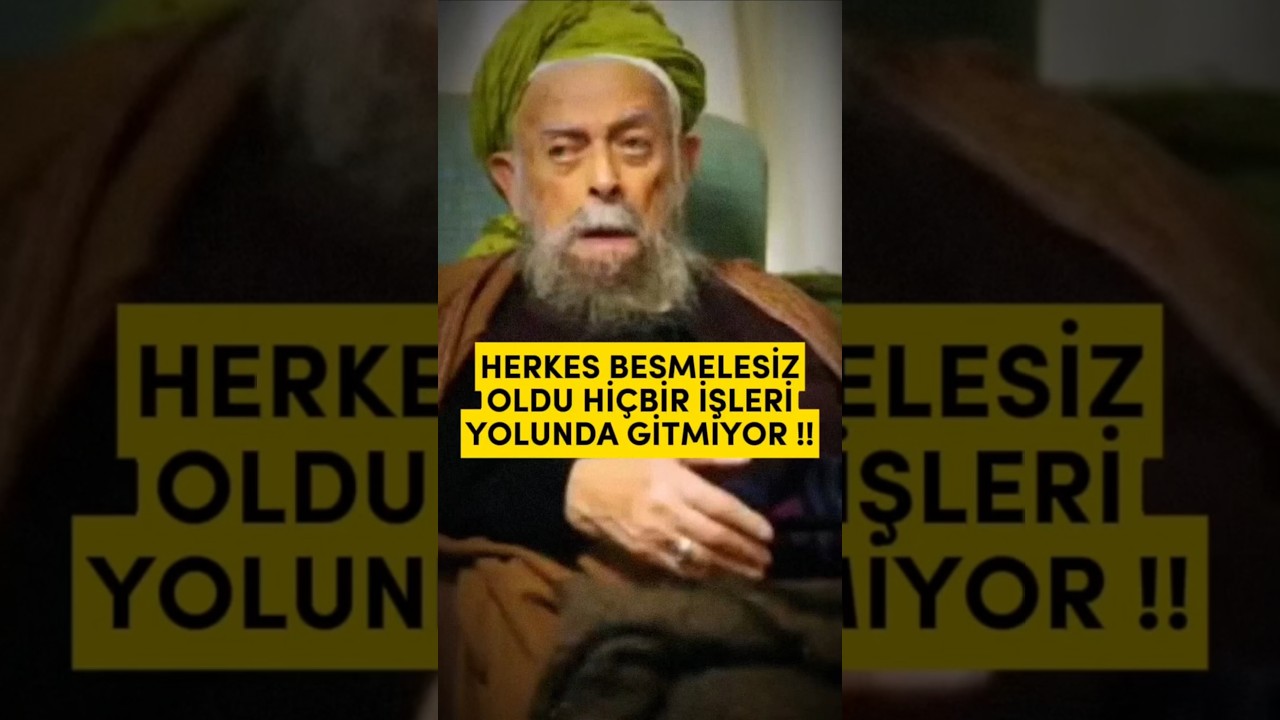 BESMELESİZ İŞ YÜRÜMEZ !! ŞEYH NAZIM KIBRISİ HZ'LERİ 