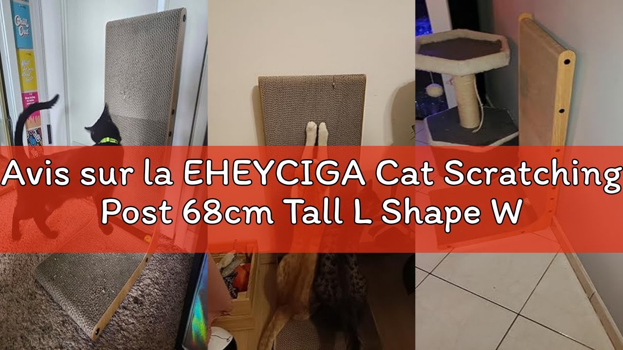 Avis sur la EHEYCIGA Cat Scratching Post 68cm Tall L Shape Wall Corner Scratching Board Cat Cardboar