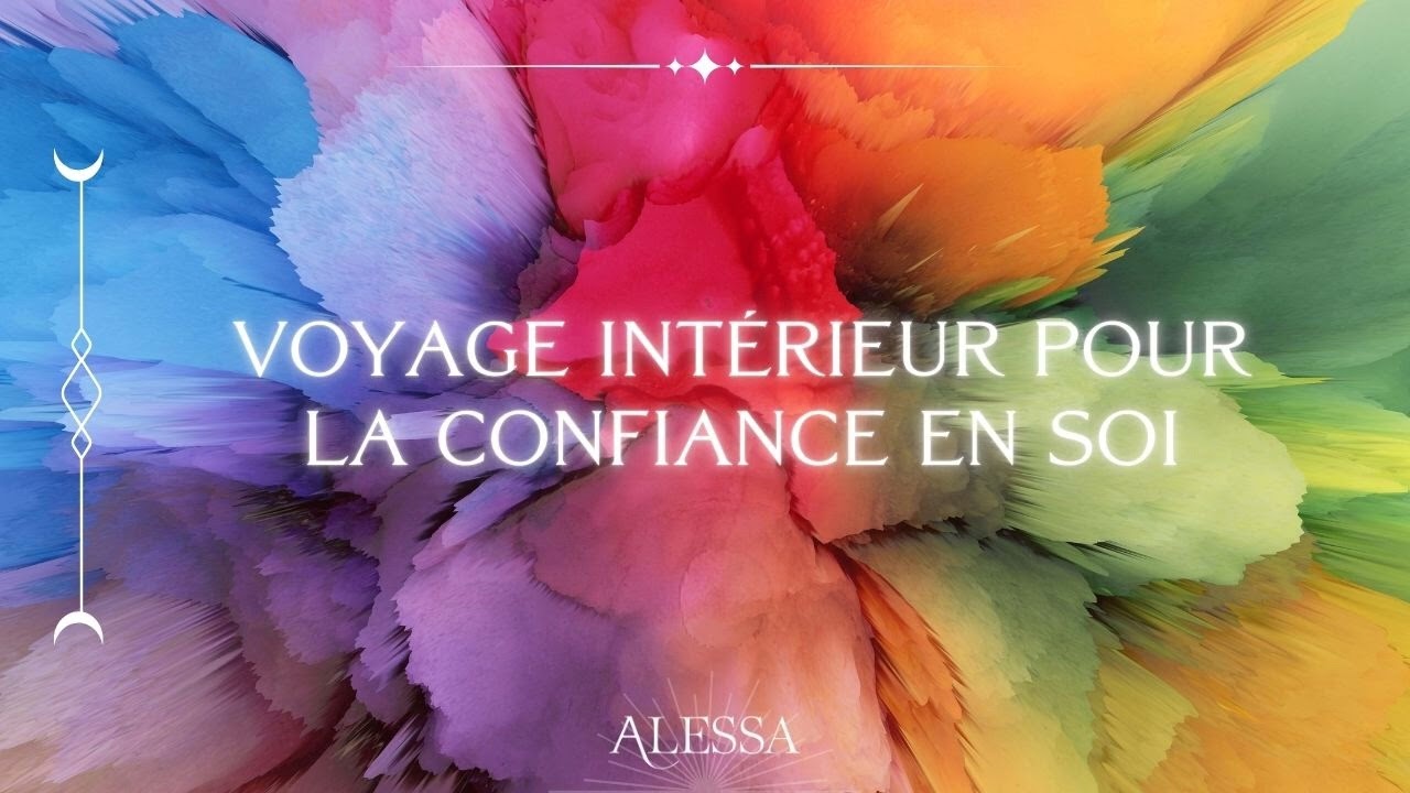 Voyage int&eacute;rieur | Confiance en soi
