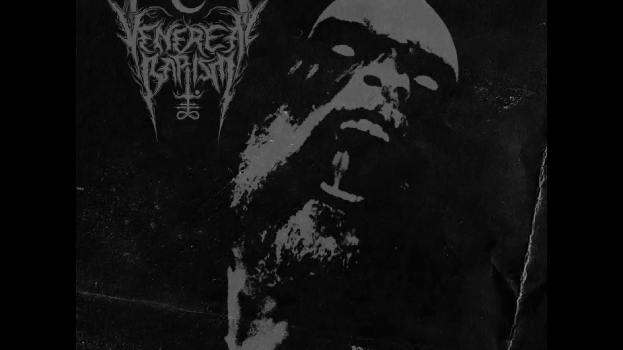 Venereal Baptism : Progenitor of All Aberrations (Full EP)