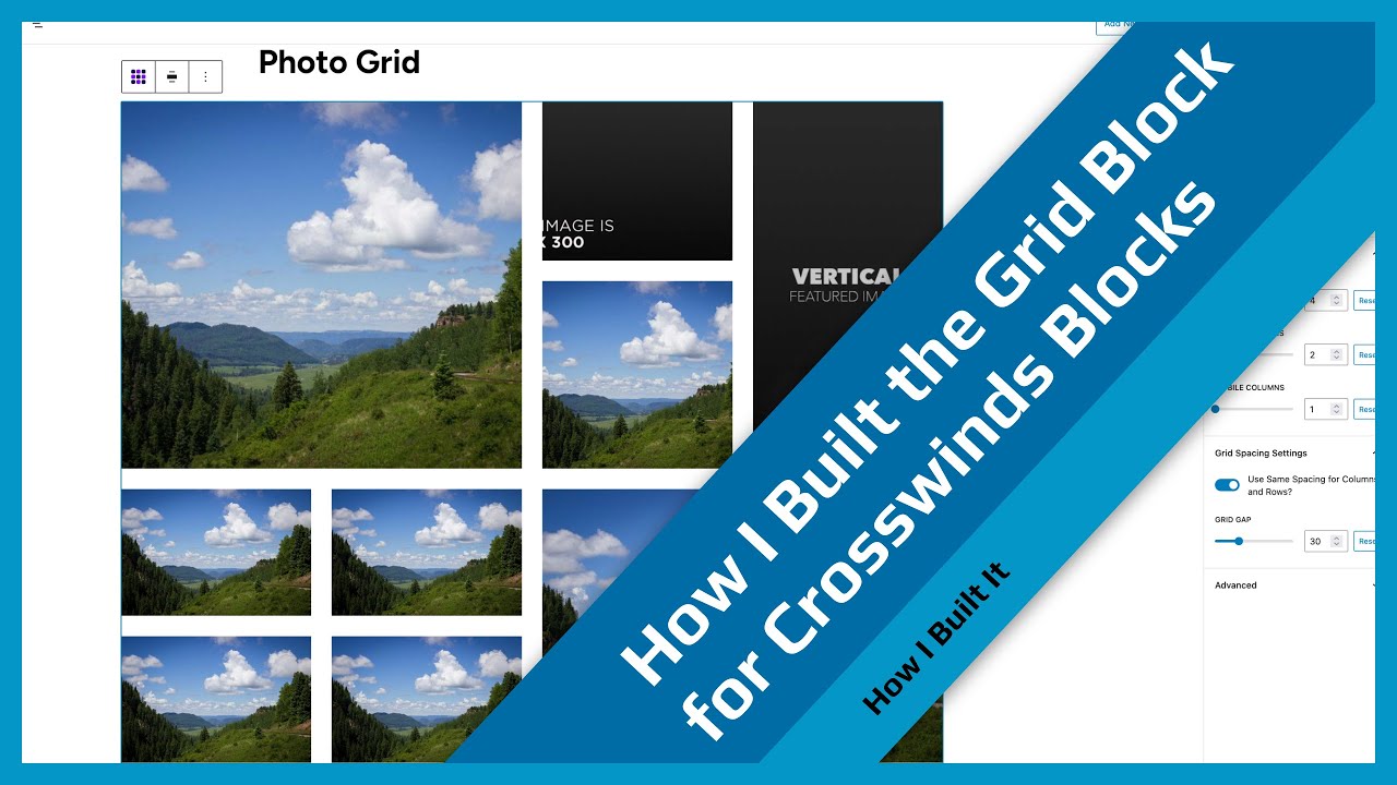 How I Created the Grid Block for the Crosswinds Framework