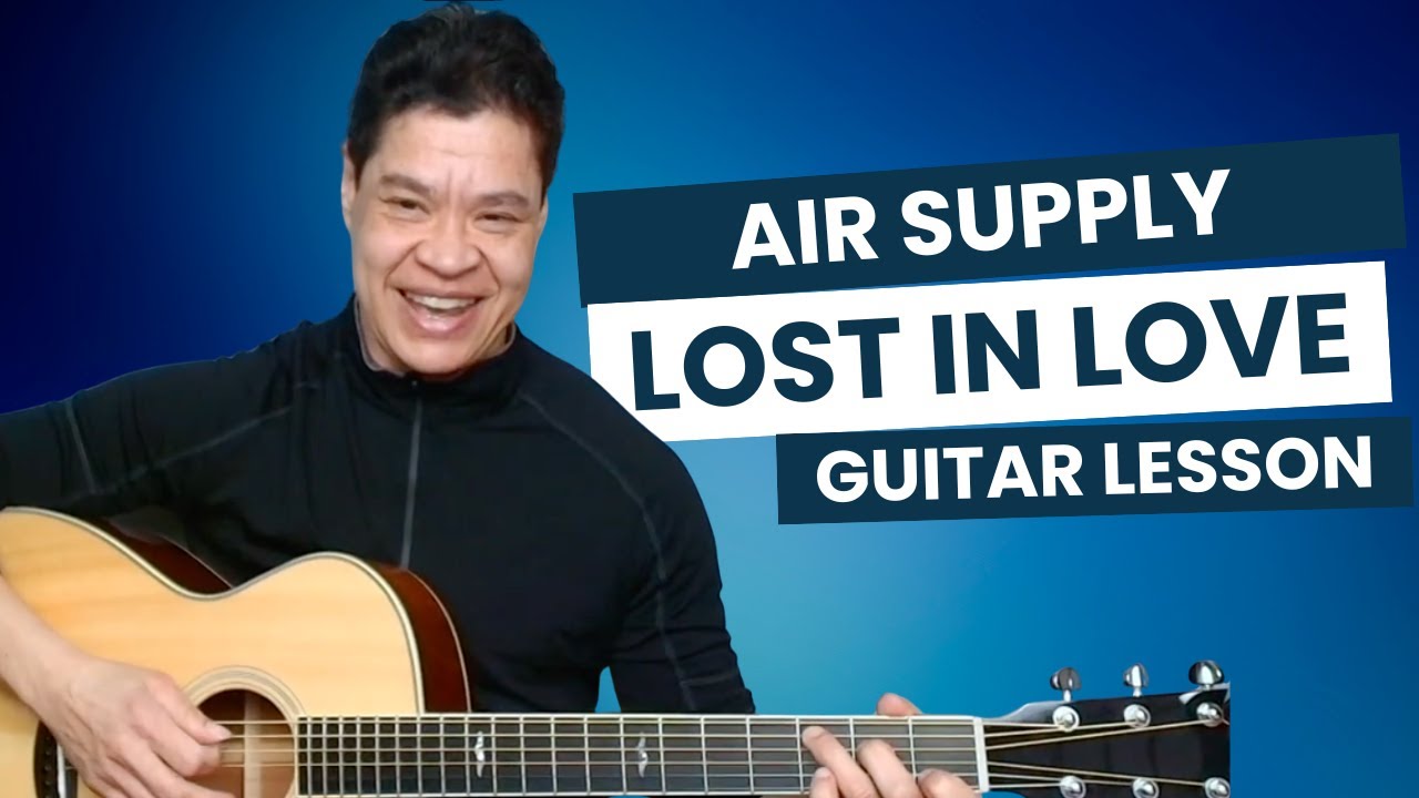 Научитесь играть песню Lost In Love группы Air Supply – Предварительный просмотр урока игры на ак...