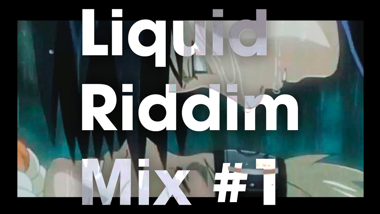 LIQUID RIDDIM MIX #1