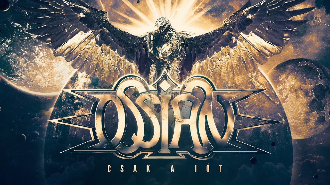 Ossian - Csak a Jót (Hivatalos szöveges videó / Official Lyric Video)