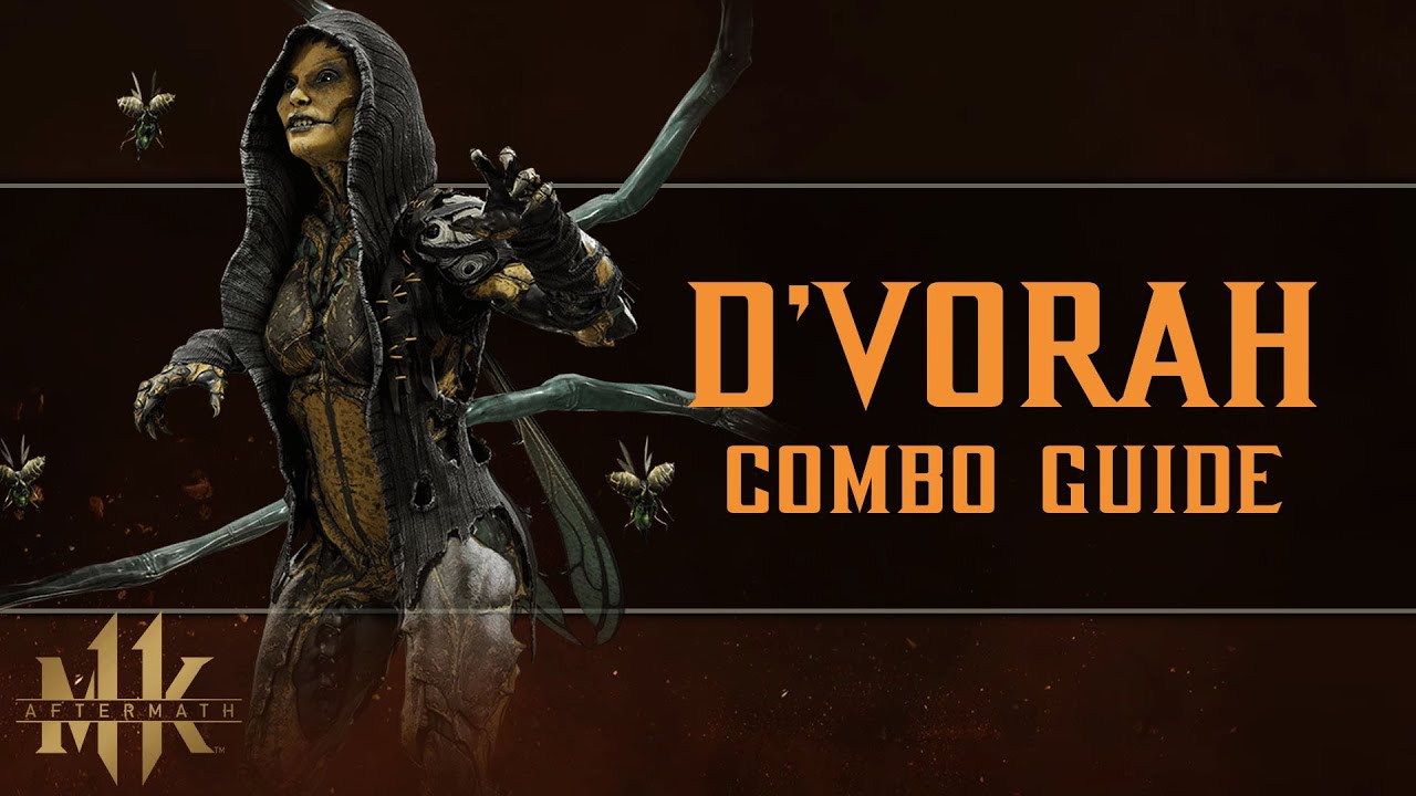Mortal Kombat 11: Aftermath - D'Vorah - Combo Guide
