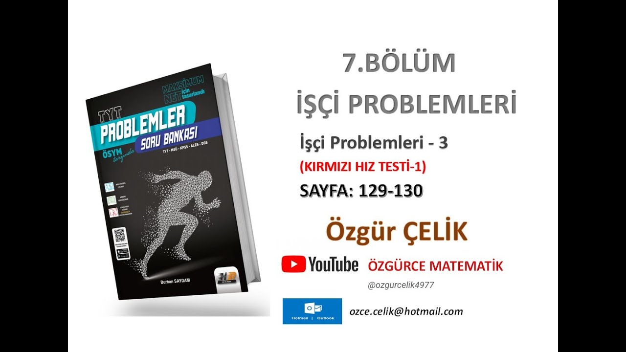 Hız ve Renk TYT Problem-İşçi Problemleri 3 (Kırmızı Hız Testi 1) (sayfa: 129-130)