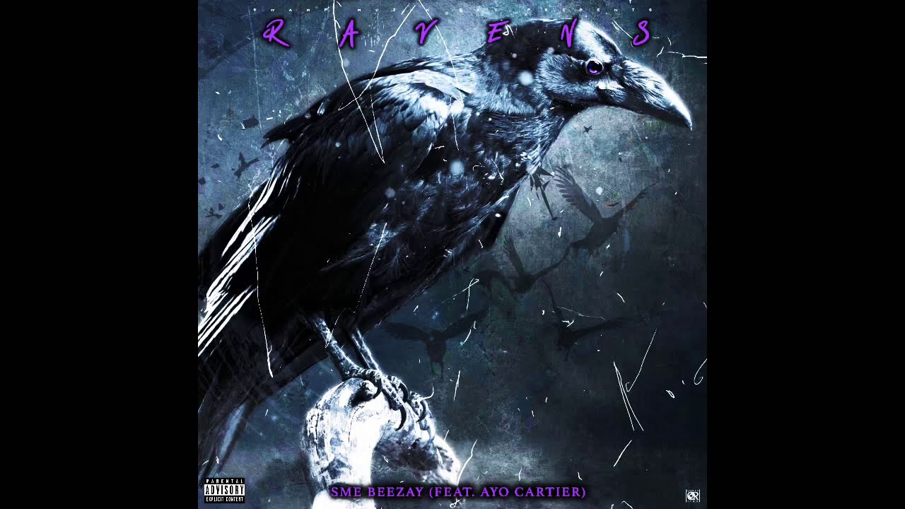 SME Beezay (Ft.AyoCartier) - Raven 🖤 {Unmastered}