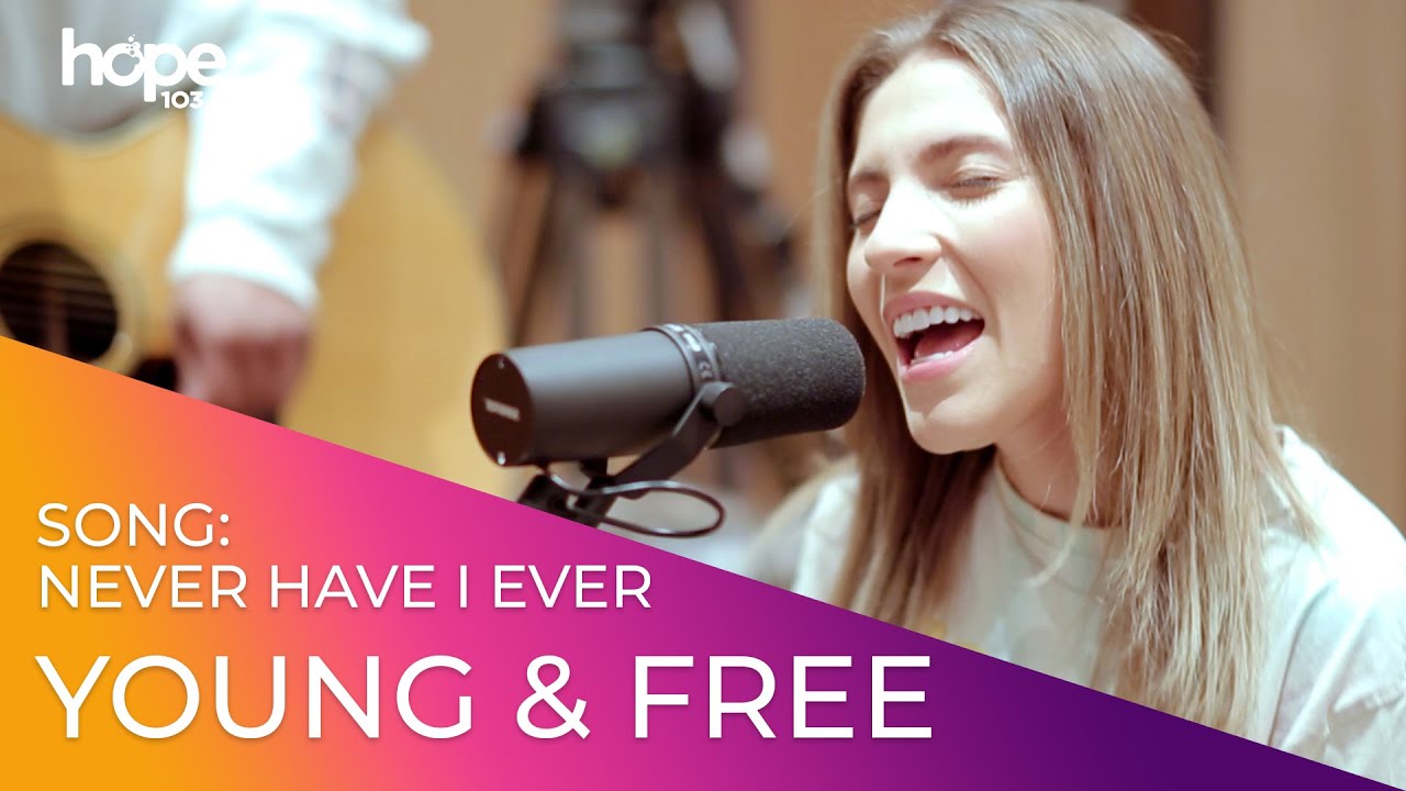 Never Have I Ever (Live Acoustic) - Hillsong Young and Free