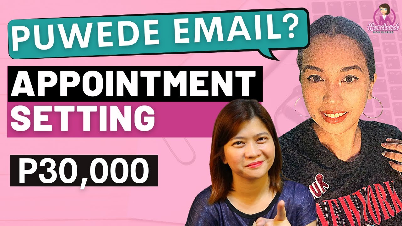 APPOINTMENT SETTING - PUWEDE BA EMAIL? HOW SHE EARNS P30,000