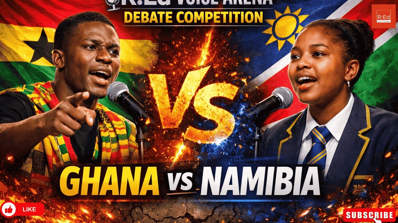 R:Ed Voice Arena Debate | GHANA vs NAMIBIA