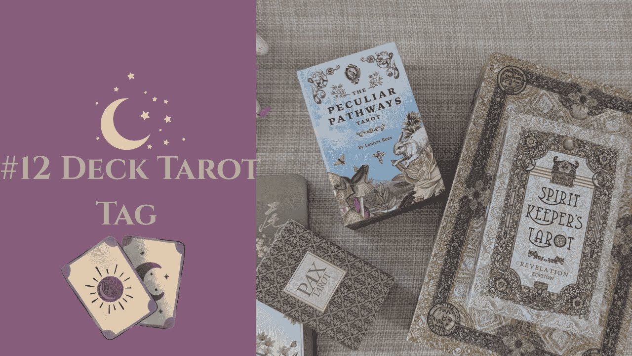 #12 Tarot Decks Tag VR | Unboxings, Underused, and Big Commitments