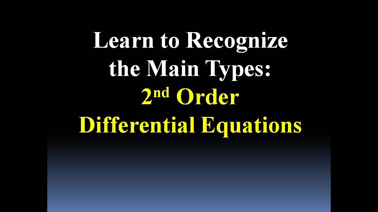 Categorizing 2nd Order Differential Equations