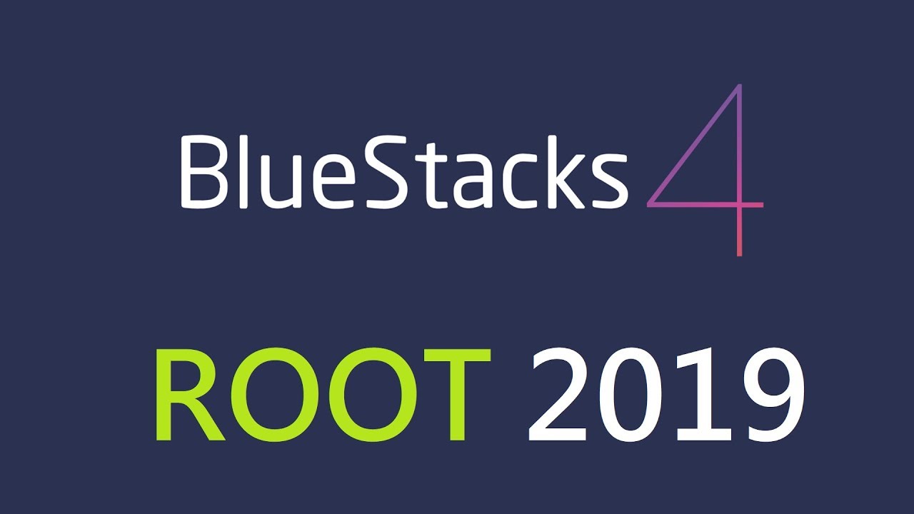 How To Root  Bluestacks 4 ROOT with SuperSU - 2019