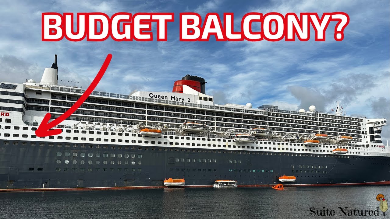 Cunard QM2 Sheltered Balcony Review - Better Than A Standard Balcony?