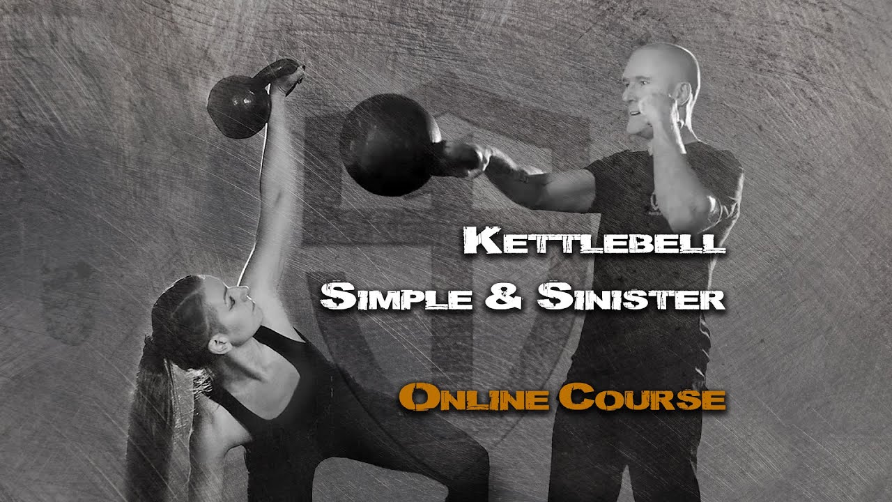 Kettlebell Simple & Sinister Online Course | StrongFirst