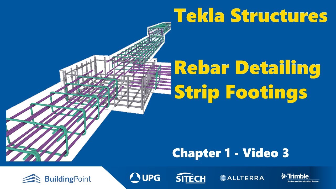 Tekla Structures - Chapter 1 Video 3 - Strip Footings