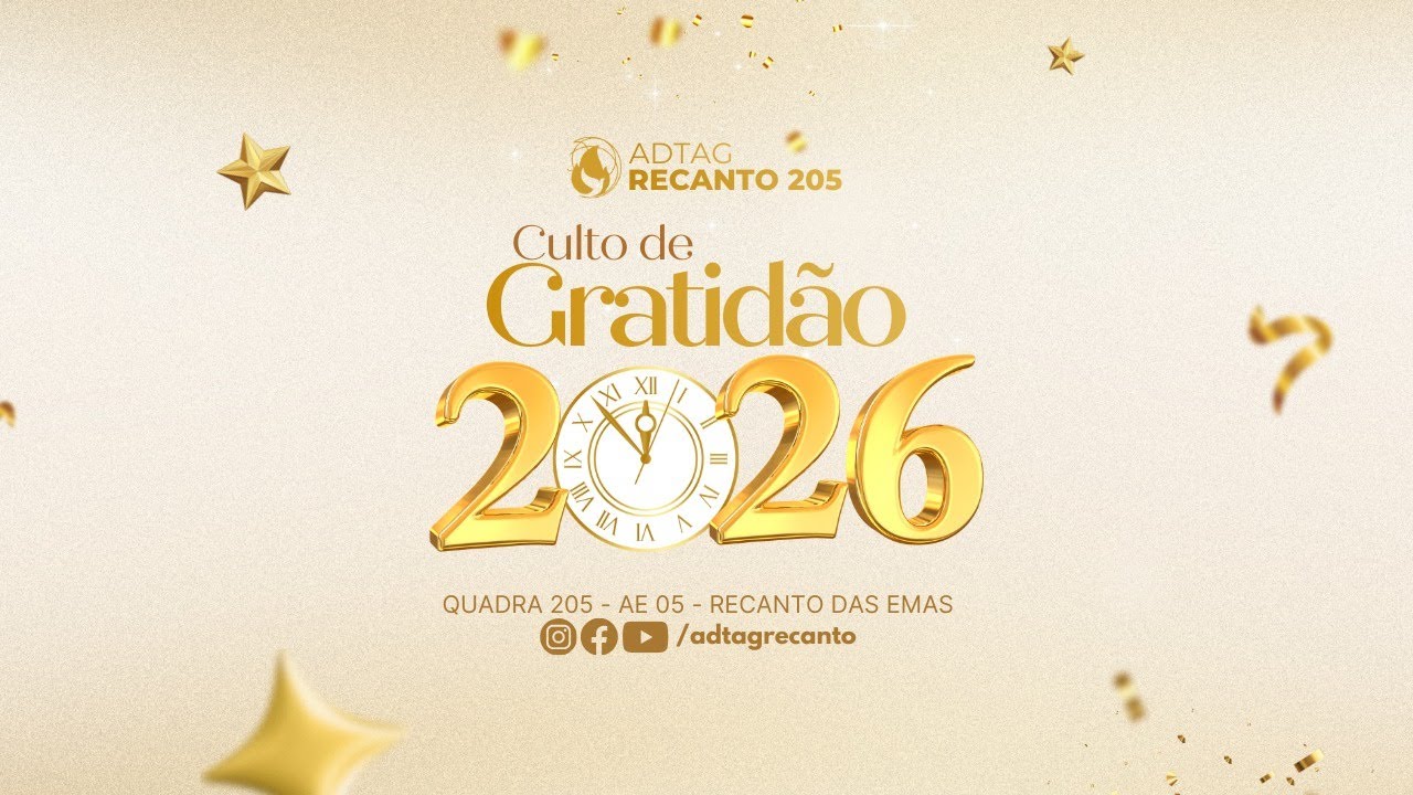 Culto deGratidão - | ADTAG Recanto 205| 31/12/2025