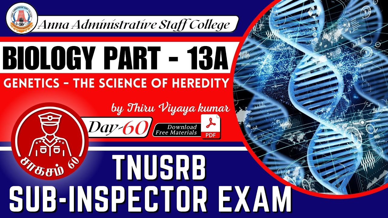 சாகசம் 60 | SI Exam 2023 | Day - 60 | BIOLOGY Revision | Genetics | Mr. Vijaya kumar