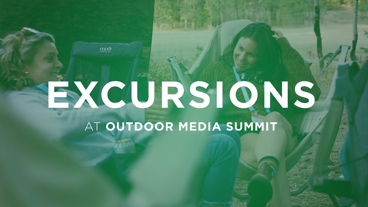 Excursions at Outdoor Media Summit