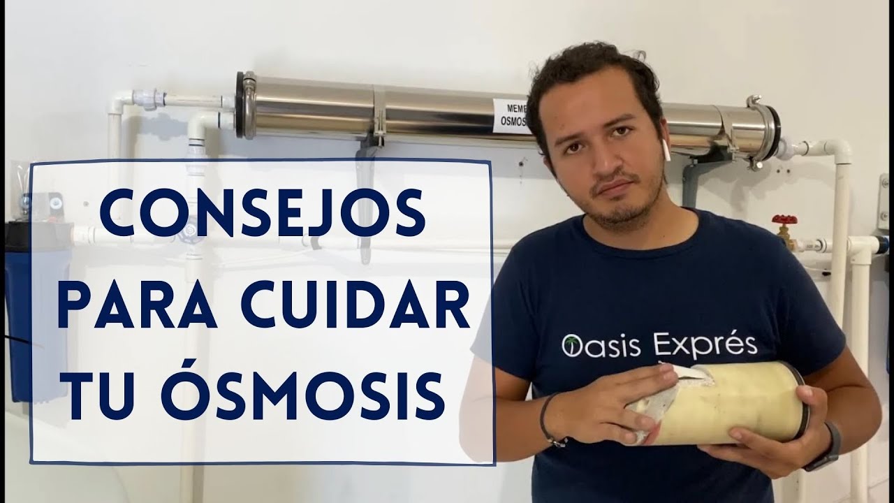 Cosas que no sabias la ósmosis inversa | OASIS EXPRÉS