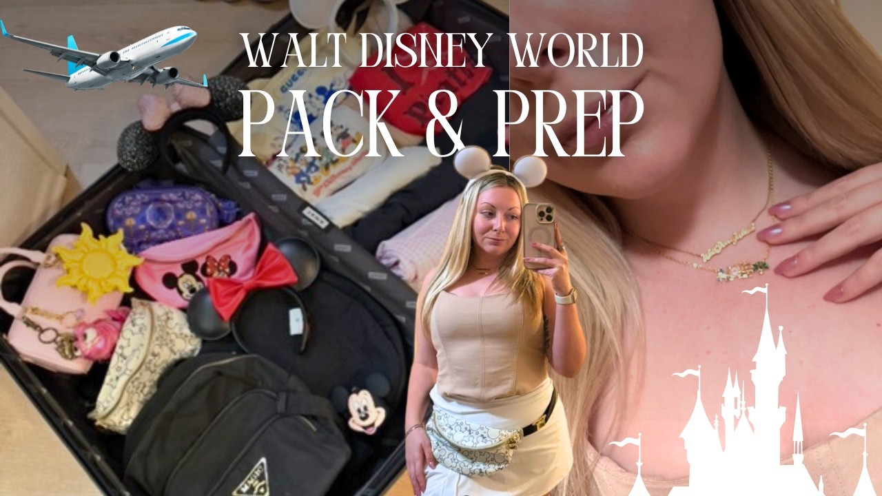 PACK AND PREP | WALT DISNEY WORLD FEBRUARY 2026