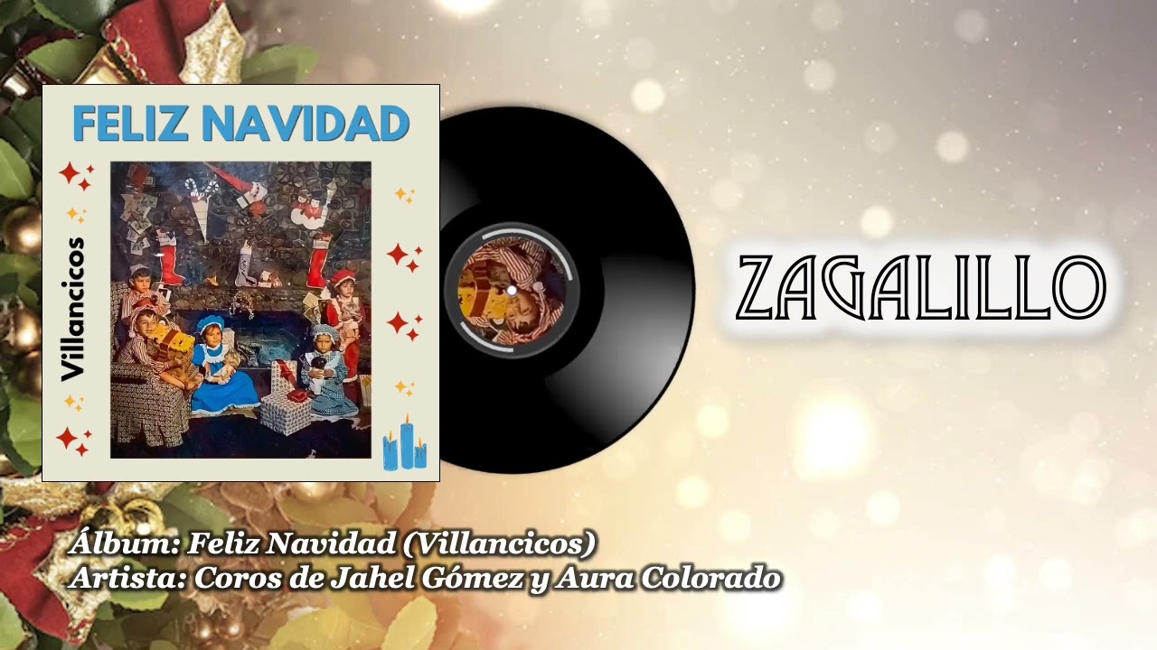 Coros de Jahel Gómez y Aura Colorado - Zagalillo