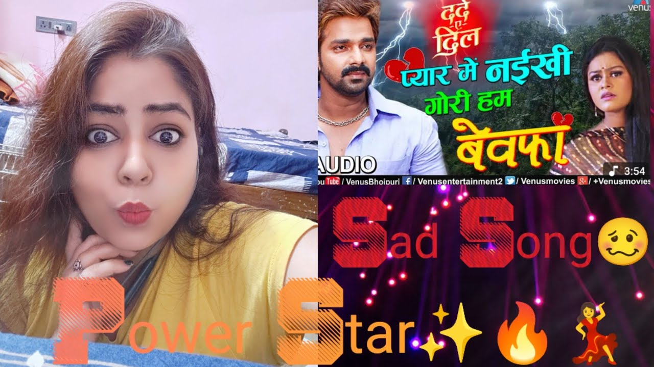 Pyar Me Naikhi Gori Hum Bewafa 🔥✨💯| Pawan Singh Official Song💃😍💯| Reaction with Richa 👀👁️
