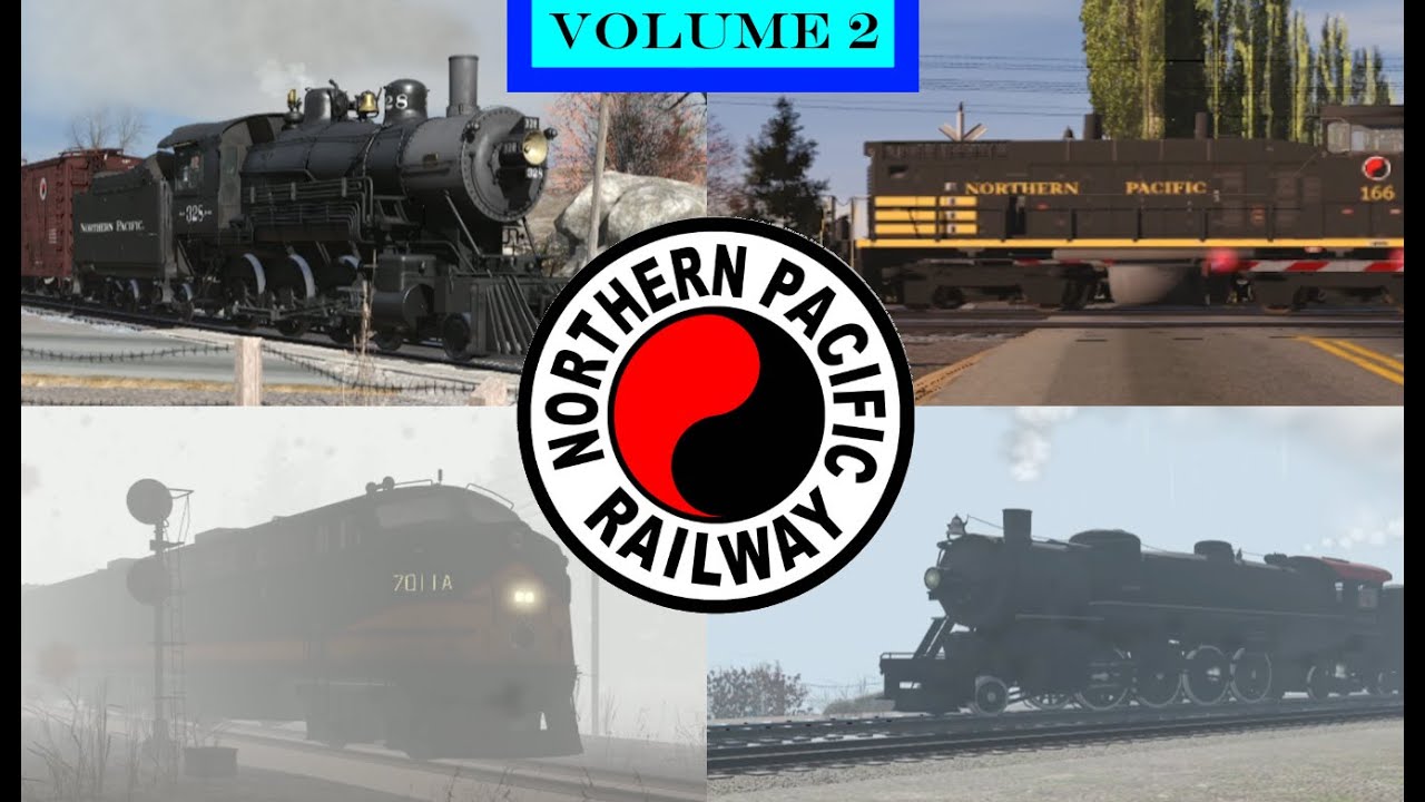 Volume 2: Railfanning the Northern Pacific Railway - Trainz 2019