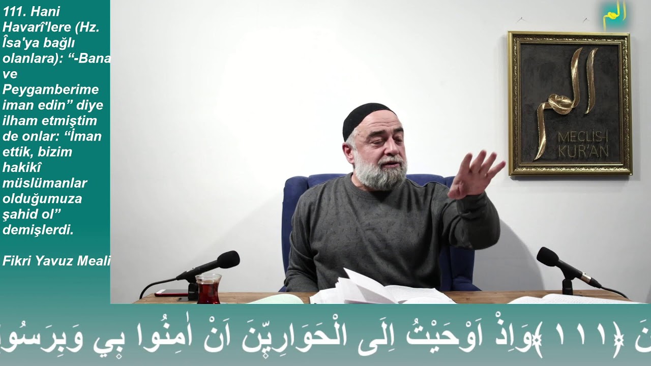 Maide Suresi 111. Ayet (Allah’ın Havarîler’e İmanı Emretmesi. İman Ve İslam’ın Farkı)