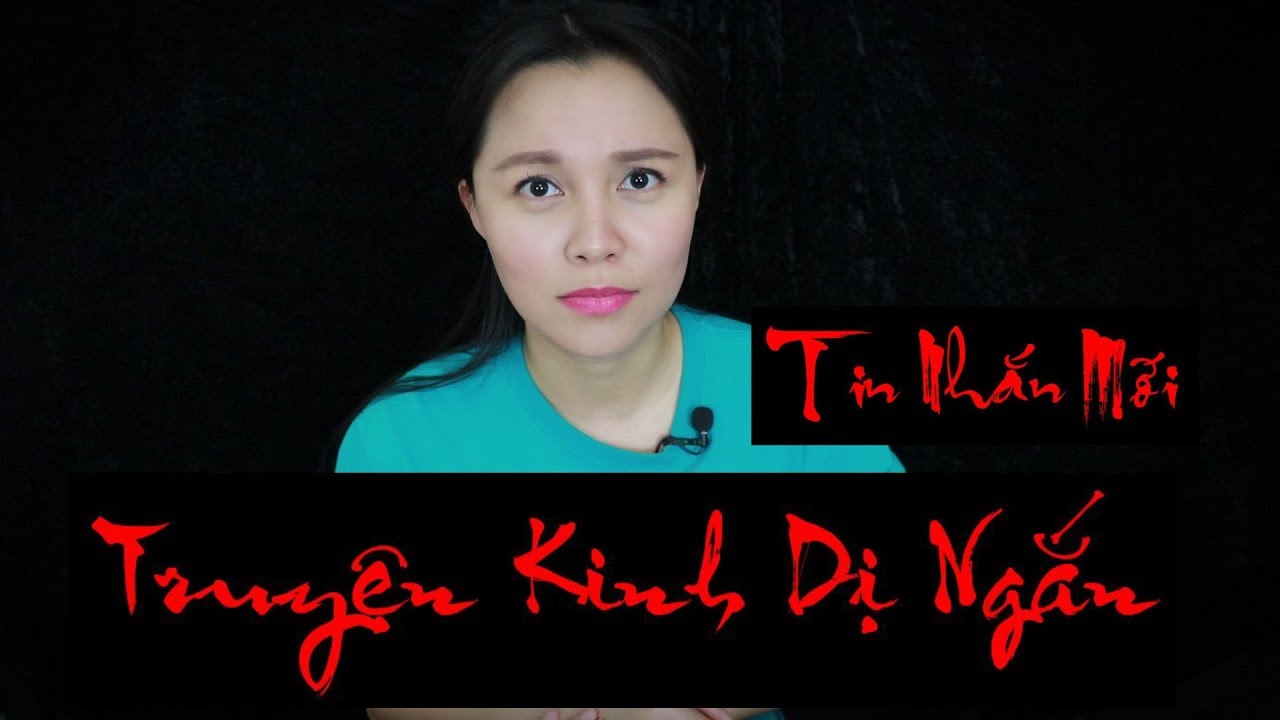 Tin Nhắn Mới II Mỗi Lần Tin Nhắn Đến Là 1 Cơn Ác Mộng