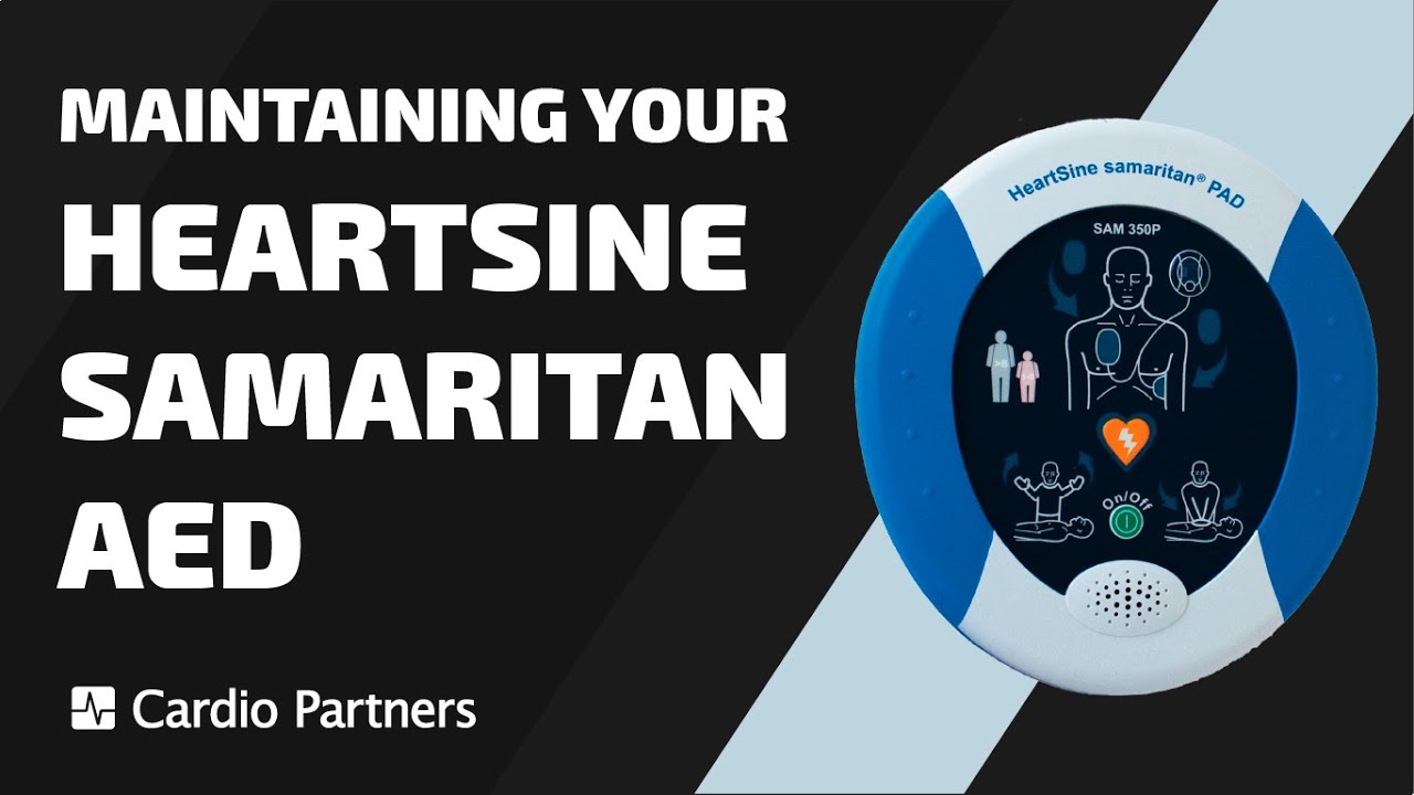 How To Maintain Your HeartSine Samaritan PAD AED