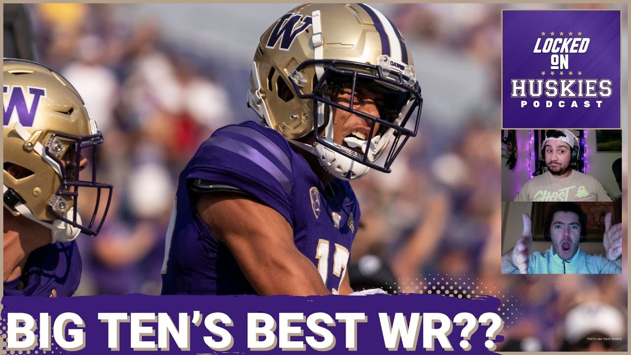 Denzel Boston Will Lead The Big Ten In Touchdowns | Washington Huskies Podcast