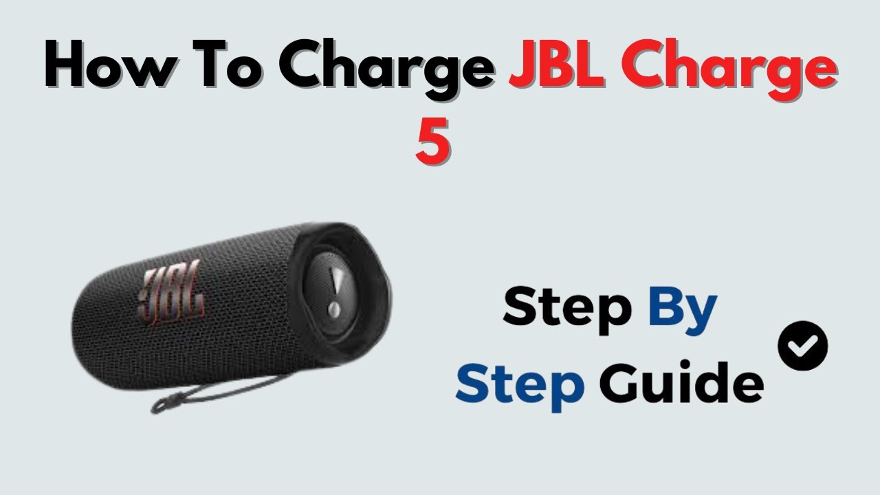 How to Charge JBL Charge 5 &ndash; Proper Charging Cable & Battery Indicator