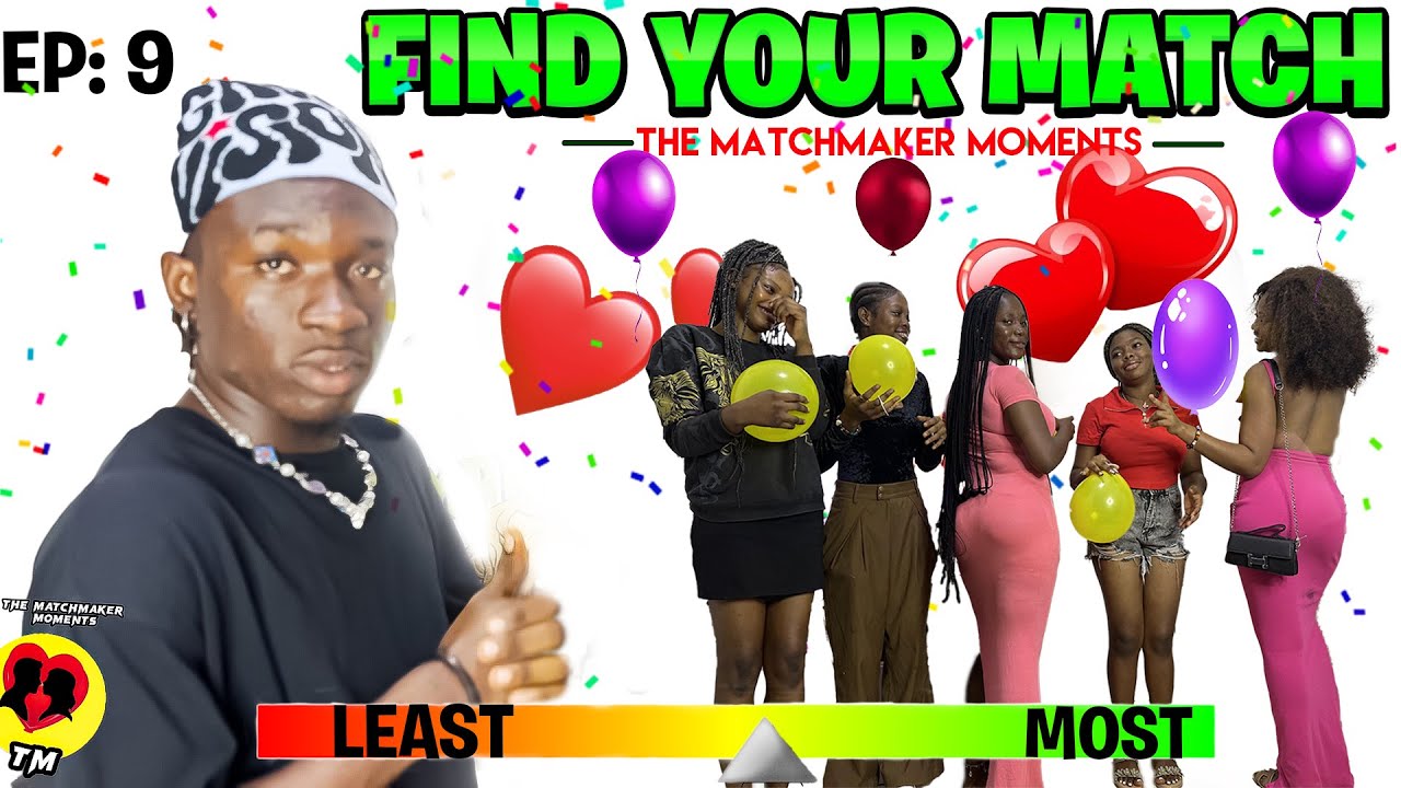 Episode 9: Pop the least attractive person's balloon or find a match on THE MATCHMAKER MOMENTS
