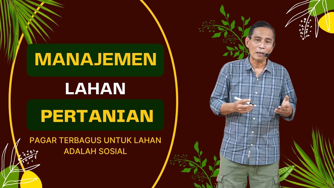 Pagar Terbagus Untuk Lahan Adalah Sosial