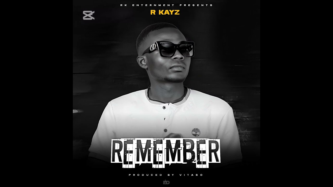 R kayz Remember prd by vitaso vm Records mp3