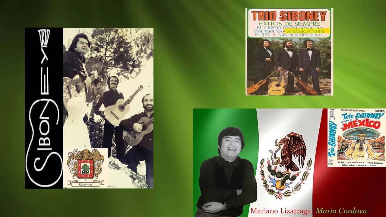 Trio Siboney - Volver, volver