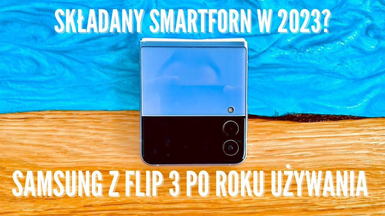 #7 Składany smartfon w 2023? Czyli Samsung Flip 3 po roku użytkowania !